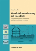Cover: Grundst&uuml;cksentw&auml;sserung auf einen Blick - Fraunhofer IRB Verlag