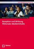 Cover: Rezeption und Wirkung fiktionaler Medieninhalte - Nomos