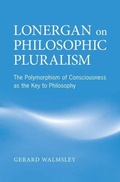 Cover: Lonergan on Philosophic Pluralism - University of Toronto Press