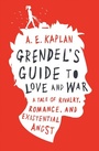 Cover: Grendel's Guide to Love and War - Knopf Books for Young Readers