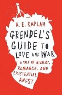 Enlarge image Cover: Grendel's Guide to Love and War - Knopf Books for Young Readers