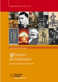 Cover: 10 Stunden, die funktionieren - Wochenschau Verlag