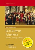 Cover: Das deutsche Kaiserreich - Wochenschau Verlag
