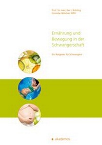 Abbildung von: Ernährung und Bewegung in der Schwangerschaft - akademos Wissenschaftsverlag