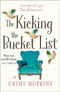Cover: The Kicking the Bucket List - HarperCollins
