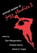 Cover: Annual Review of Jazz Studies 3: 1985 - Scarecrow Press