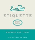 Abbildung von: Emily Post's Etiquette, 19th Edition - William Morrow