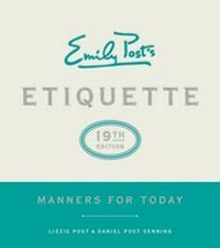Abbildung von: Emily Post's Etiquette, 19th Edition - William Morrow