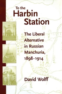 Enlarge image Cover: To the Harbin Station - Stanford University Press