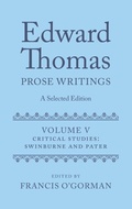 Cover: Edward Thomas: Prose Writings: A Selected Edition - Oxford University Press