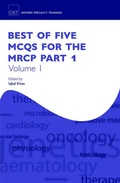 Cover: Best of Five MCQs for the MRCP Part 1 Volume 1 - Oxford University Press
