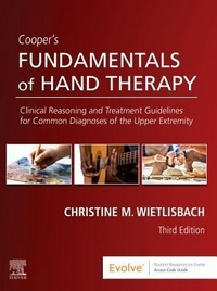 Abbildung von: Cooper's Fundamentals of Hand Therapy - Mosby