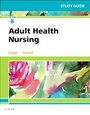 Cover: Study Guide for Adult Health Nursing - Elsevier