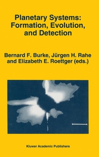 Enlarge image Cover: Planetary Systems: Formation, Evolution, and Detection - Springer