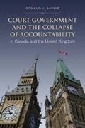 Cover: Court Government and the Collapse of Accountability in Canada and the United Kingdom - University of Toronto Press