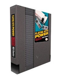 Enlarge image Cover: Playing With Power: Nintendo NES Classics - Prima Games