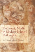 Cover: Prehistoric Myths in Modern Political Philosophy - Edinburgh University Press