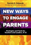 Cover: New Ways to Engage Parents - Teachers' College Press