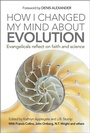 Cover: How I Changed My Mind About Evolution - Monarch Books