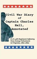 Cover: Civil War Diary of Captain Charles Hall, Annotated - Palmyra Historical & Cultural Society