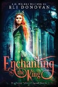Cover: Enchanting the King - Edw Books