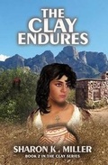 Cover: The Clay Endures - Buckskin Books