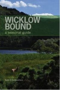 Abbildung von: Wicklow Bound: A Seasonal Guide - Wordwell