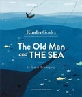 Cover: The Old Man and the Sea, by Ernest Hemingway - Moppet Books