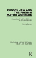 Cover: Phossy Jaw and the French Match Workers - Routledge