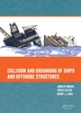 Cover: Collision and Grounding of Ships and Offshore Structures - CRC Press