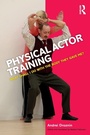 Cover: Physical Actor Training - Routledge