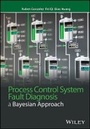 Cover: Process Control System Fault Diagnosis -a Bayesian Approach - Wiley