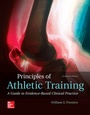 Cover: Principles of Athletic Training: A Guide to Evidence-Based Clinical Practice - McGraw-Hill Education