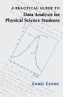 Cover: A Practical Guide to Data Analysis for Physical Science Students - Cambridge University Press