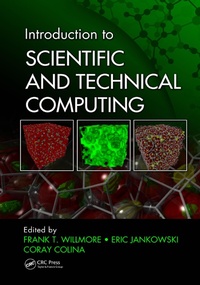 Enlarge image Cover: Introduction to Scientific and Technical Computing - CRC Press