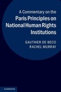 Cover: A Commentary on the Paris Principles on National Human Rights Institutions - Cambridge University Press