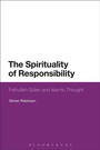 Cover: The Spirituality of Responsibility - Bloomsbury Academic