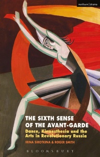 Abbildung von: The Sixth Sense of the Avant-Garde - Methuen Drama