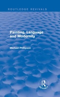 Cover: Routledge Revivals: Painting, Language and Modernity (1985) - Routledge