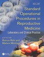 Cover: Standard Operational Procedures in Reproductive Medicine - CRC Press