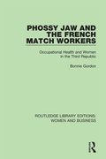 Cover: Phossy Jaw and the French Match Workers - Routledge