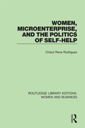Cover: Women, Microenterprise, and the Politics of Self-Help - Routledge