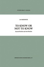 Cover: To Know or Not to Know - Springer