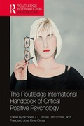 Cover: The Routledge International Handbook of Critical Positive Psychology - Routledge