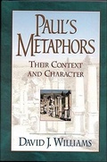 Cover: Paul`s Metaphors - Their Context and Character - Baker Academic, Div of Baker Publishing Group