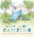 Cover: When We Go Camping - Walker Books Ltd
