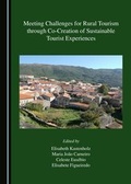 Cover: Meeting Challenges for Rural Tourism through Co-Creation of Sustainable Tourist Experiences - Cambridge Scholars Publishing