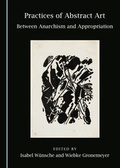 Cover: Practices of Abstract Art - Cambridge Scholars Publishing
