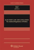 Cover: Election Law and Litigation - Aspen Publishers Inc.,U.S.