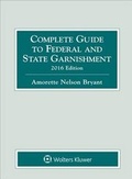 Cover: Complete Guide to Federal and State Garnishment, 2016 Edition - Aspen Publishers Inc.,U.S.